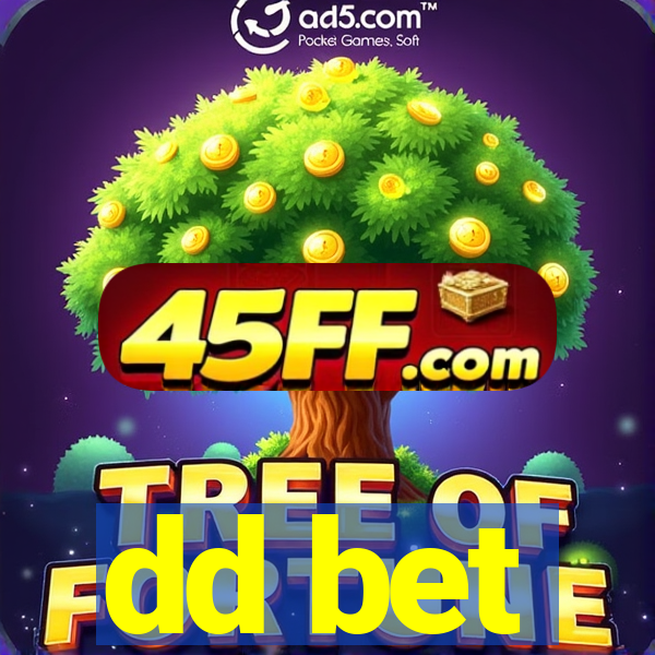 dd bet